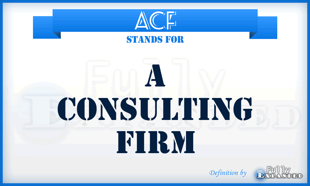 ACF - A Consulting Firm