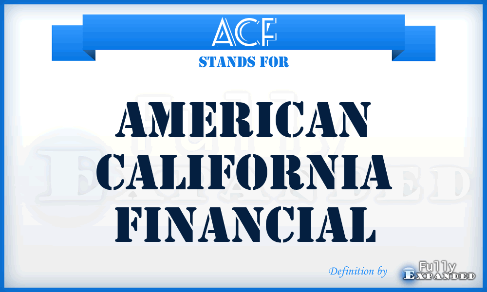 ACF - American California Financial