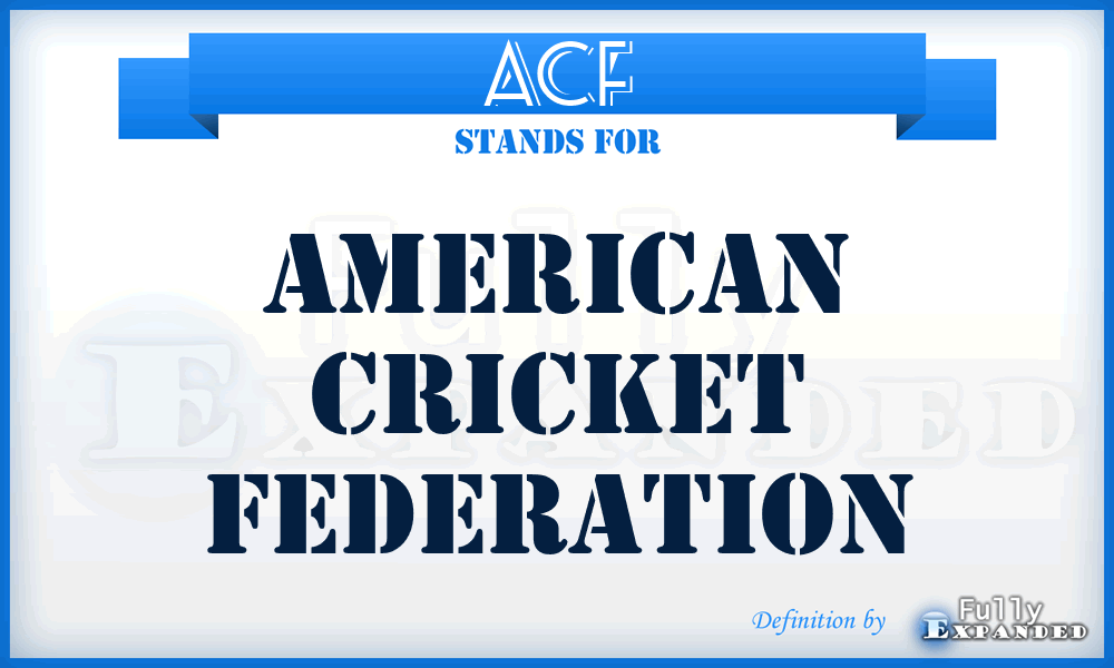 ACF - American Cricket Federation