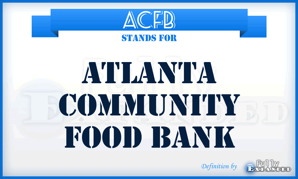 ACFB - Atlanta Community Food Bank