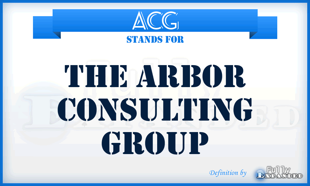 ACG - The Arbor Consulting Group
