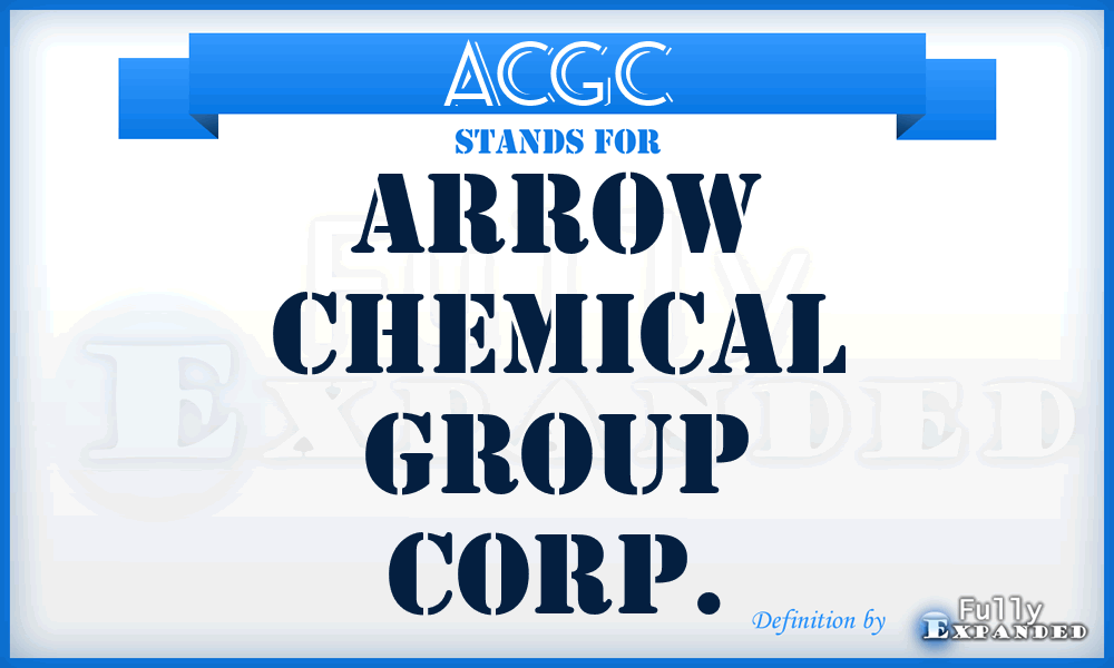 ACGC - Arrow Chemical Group Corp.