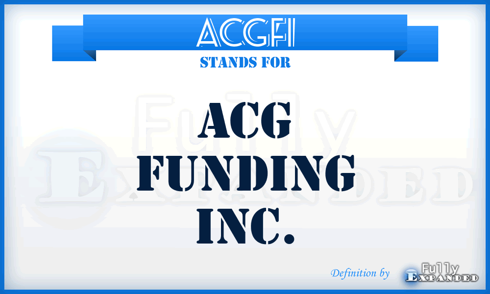 ACGFI - ACG Funding Inc.