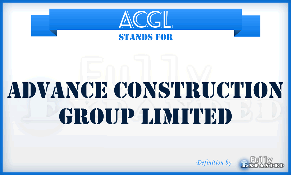 ACGL - Advance Construction Group Limited