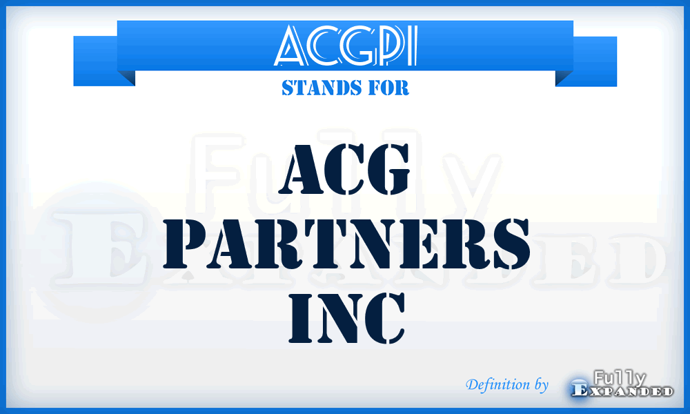 ACGPI - ACG Partners Inc