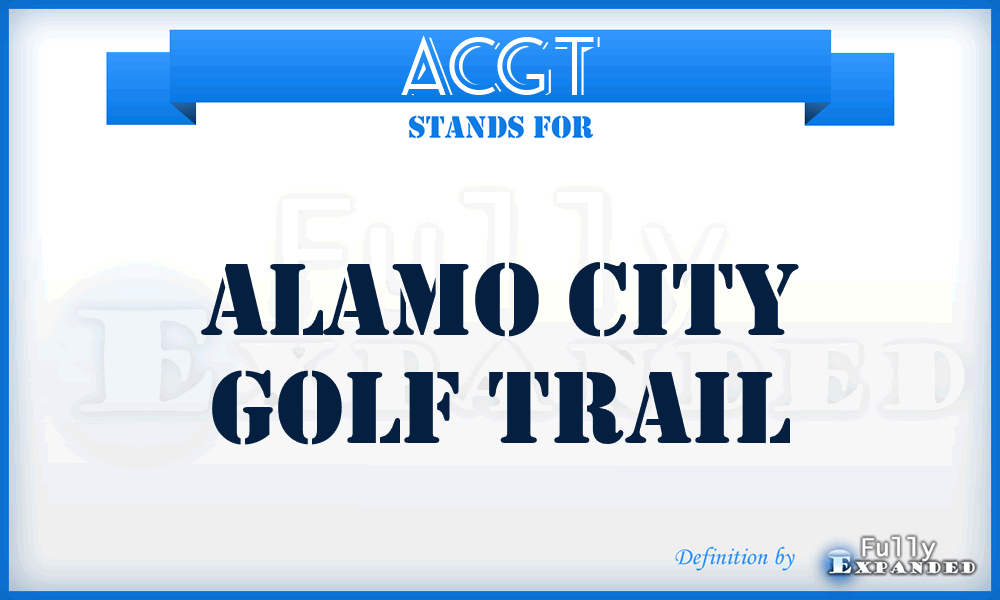 ACGT - Alamo City Golf Trail