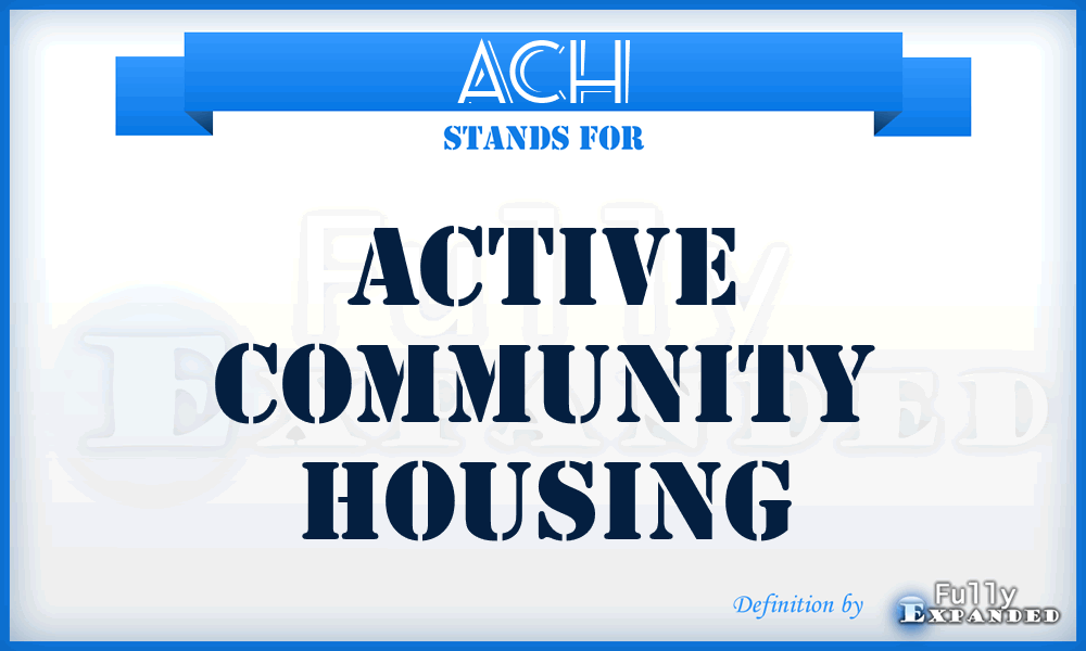 ACH - Active Community Housing