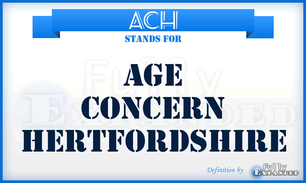 ACH - Age Concern Hertfordshire