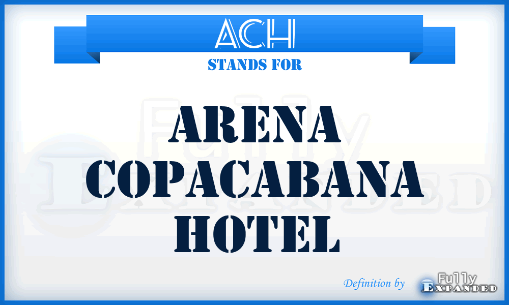 ACH - Arena Copacabana Hotel