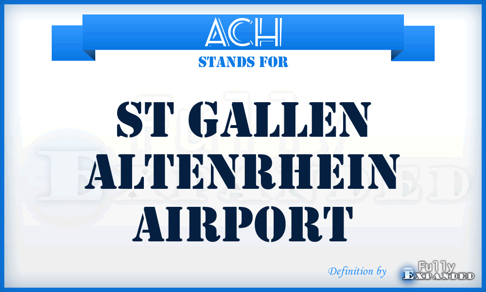 ACH - St Gallen Altenrhein airport