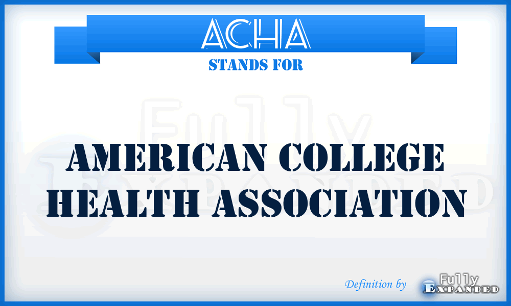 ACHA - American College Health Association