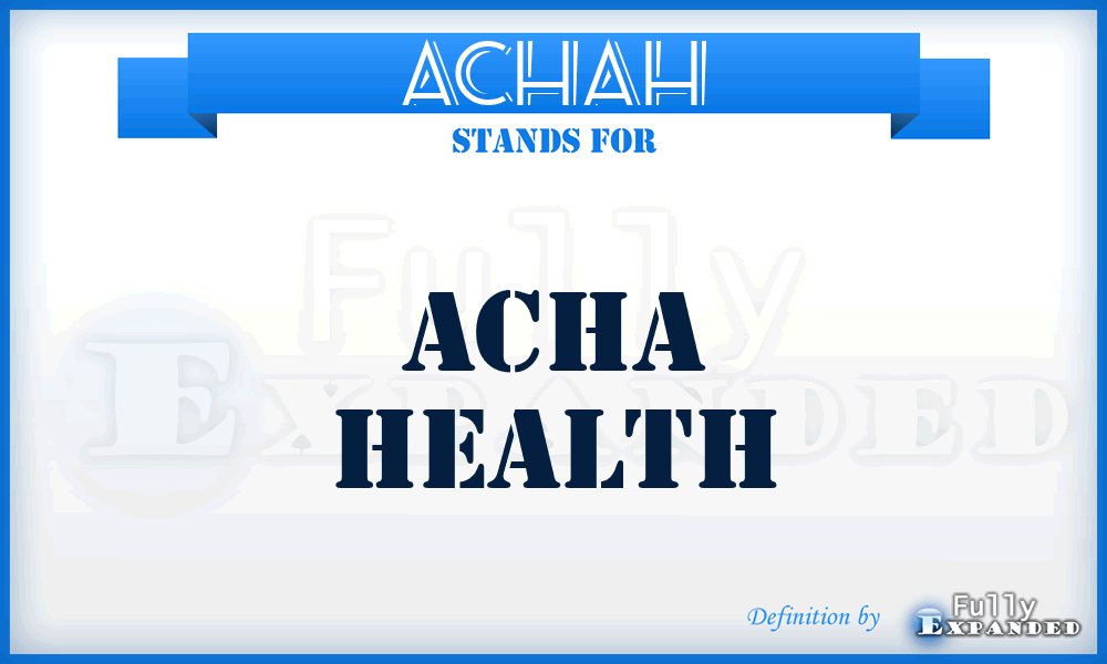 ACHAH - ACHA Health
