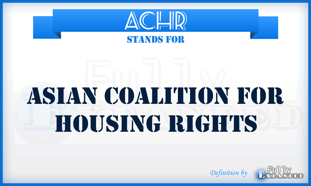 ACHR - Asian Coalition for Housing Rights