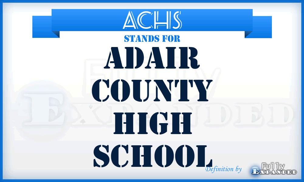 ACHS - Adair County High School