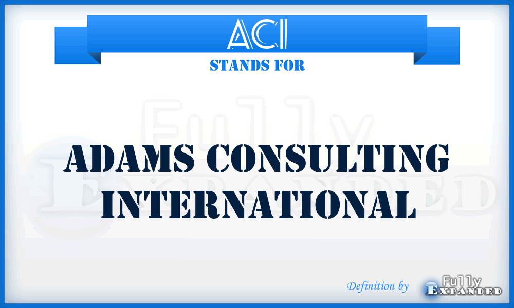 ACI - Adams Consulting International