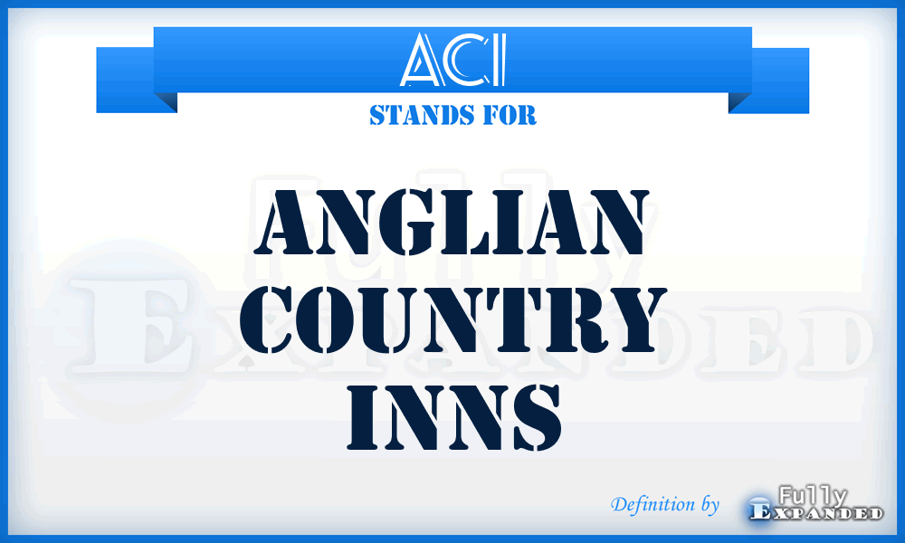 ACI - Anglian Country Inns