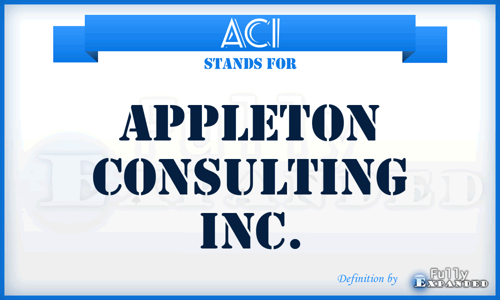 ACI - Appleton Consulting Inc.
