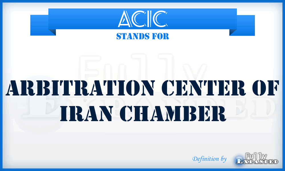 ACIC - Arbitration Center of Iran Chamber