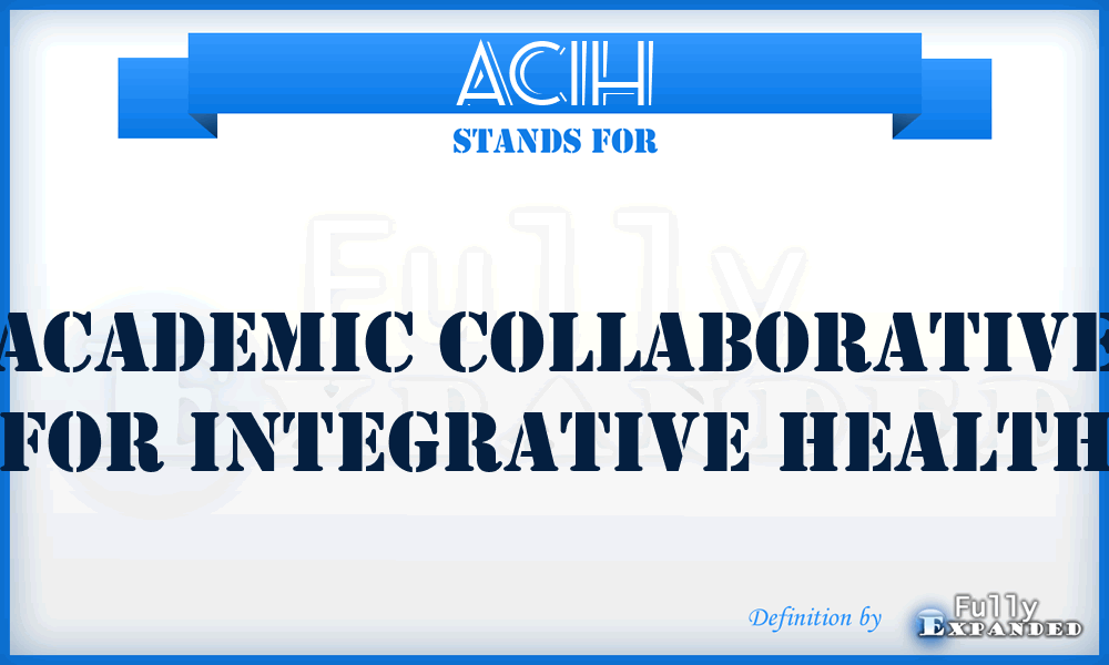 ACIH - Academic Collaborative for Integrative Health