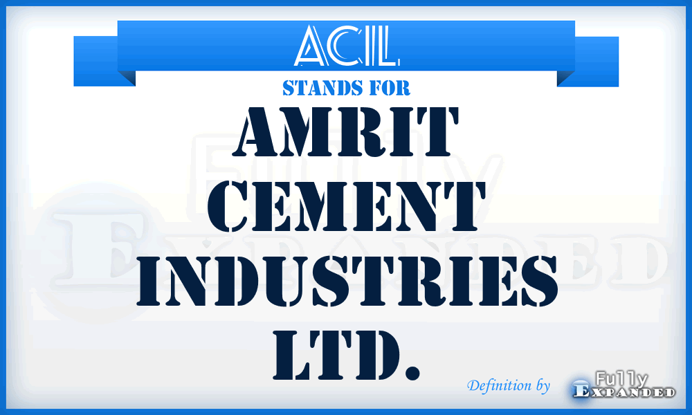 ACIL - Amrit Cement Industries Ltd.