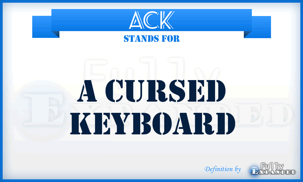 ACK - A Cursed Keyboard