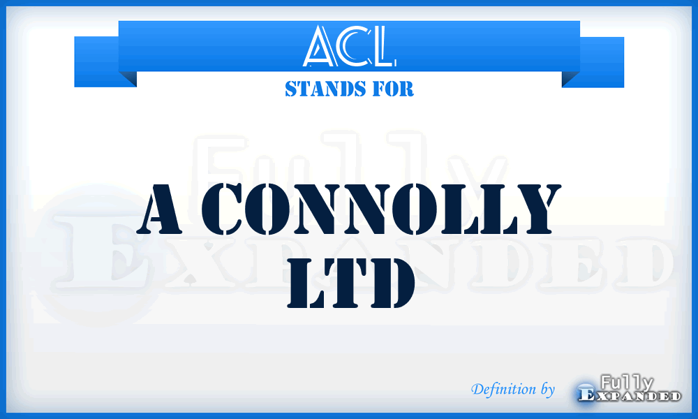 ACL - A Connolly Ltd