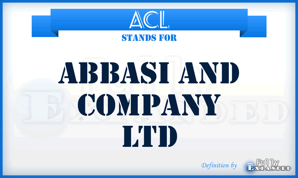 ACL - Abbasi and Company Ltd