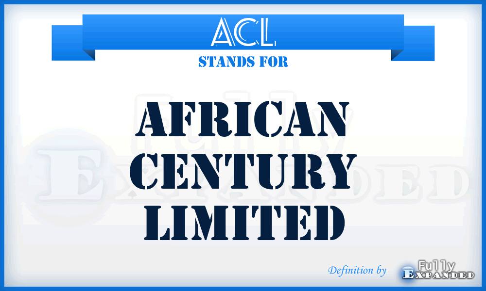 ACL - African Century Limited