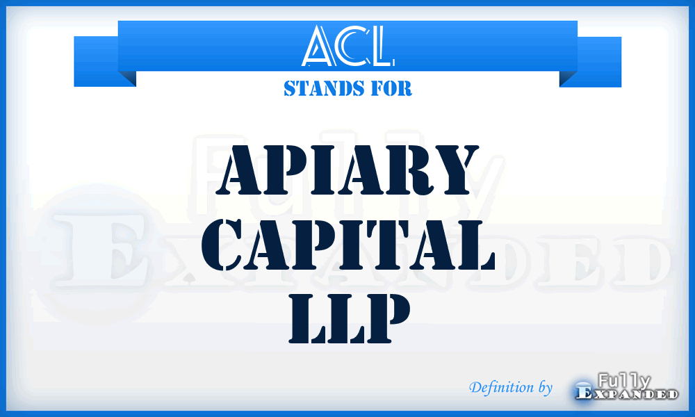 ACL - Apiary Capital LLP