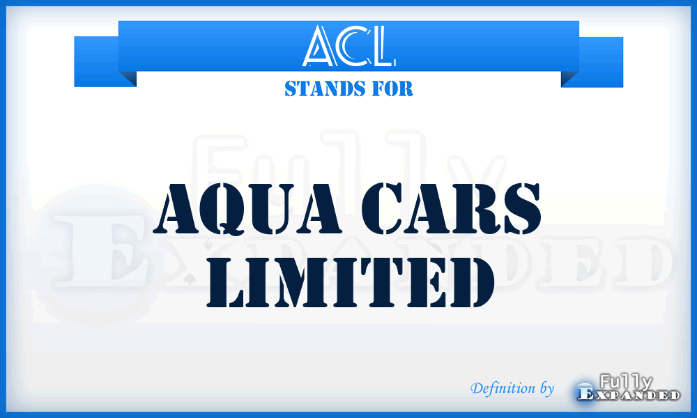 ACL - Aqua Cars Limited