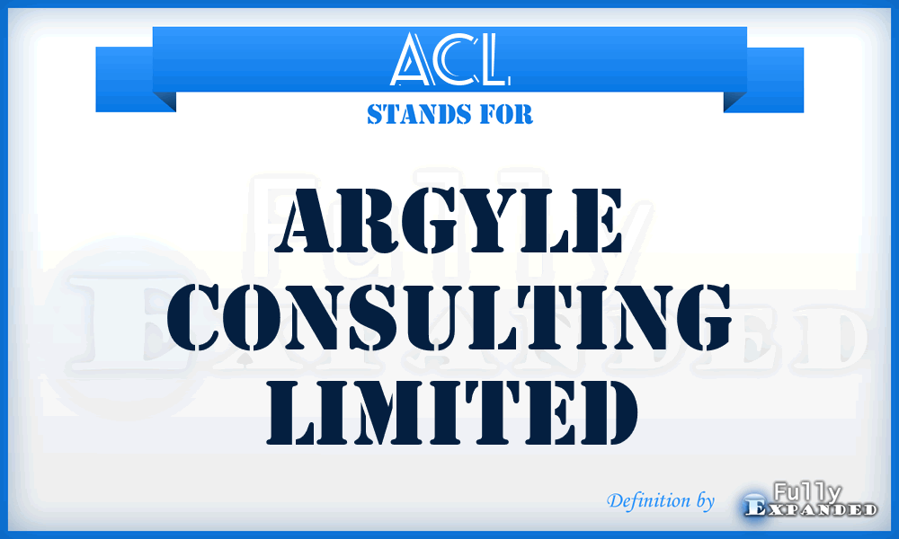 ACL - Argyle Consulting Limited