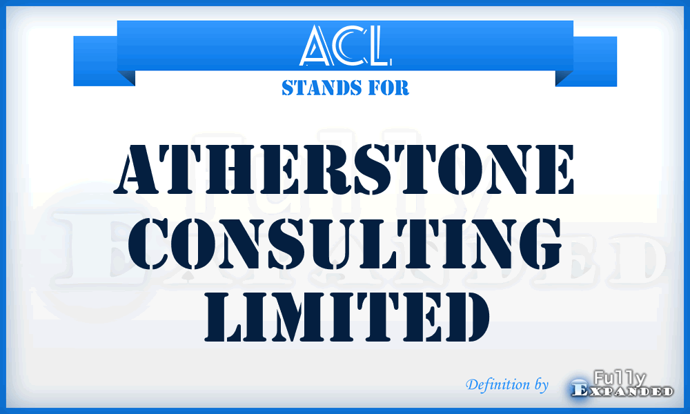 ACL - Atherstone Consulting Limited