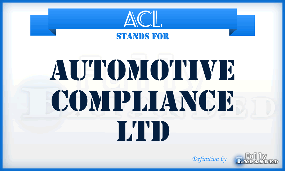 ACL - Automotive Compliance Ltd