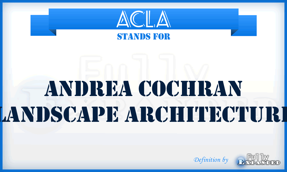 ACLA - Andrea Cochran Landscape Architecture