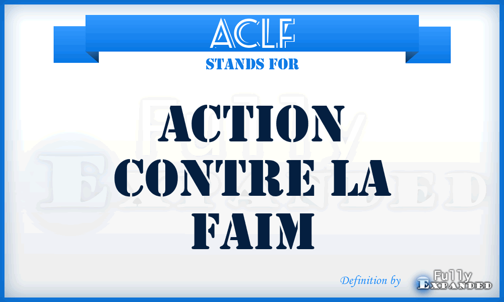 ACLF - Action Contre La Faim