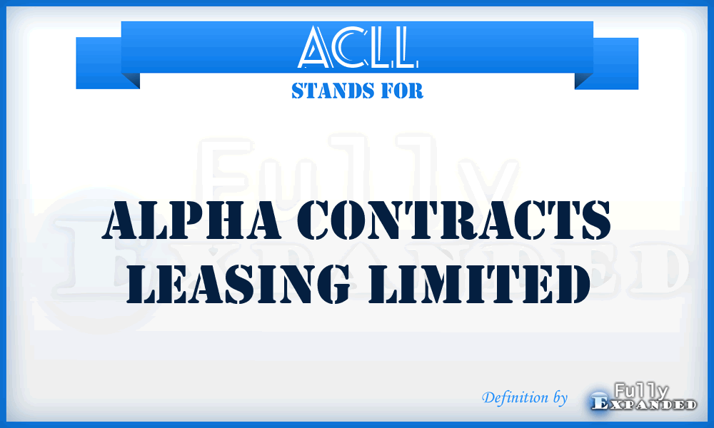 ACLL - Alpha Contracts Leasing Limited