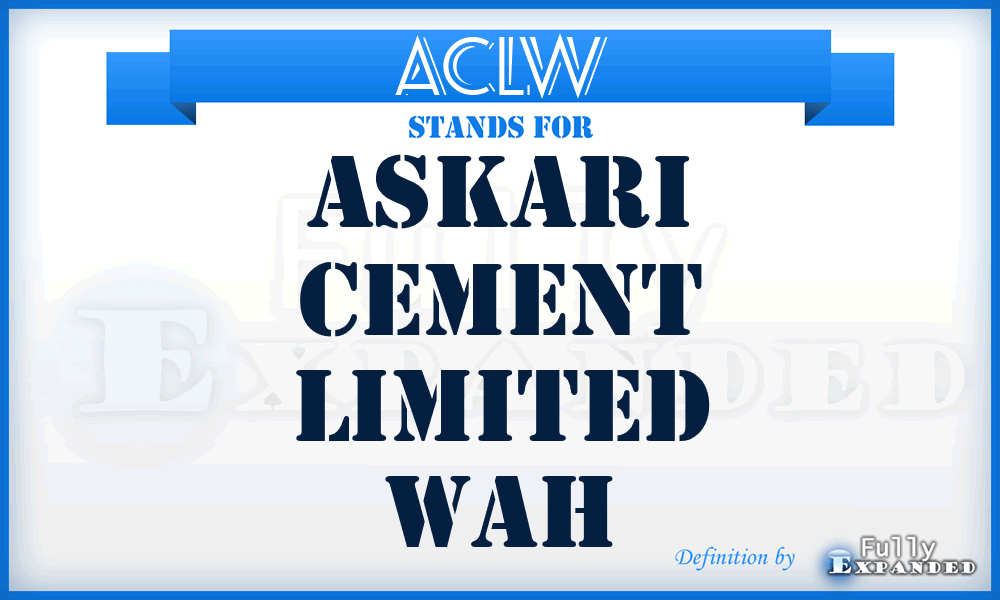ACLW - Askari Cement Limited Wah