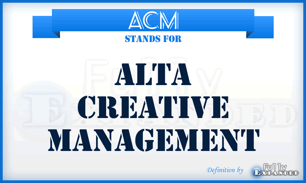 ACM - Alta Creative Management