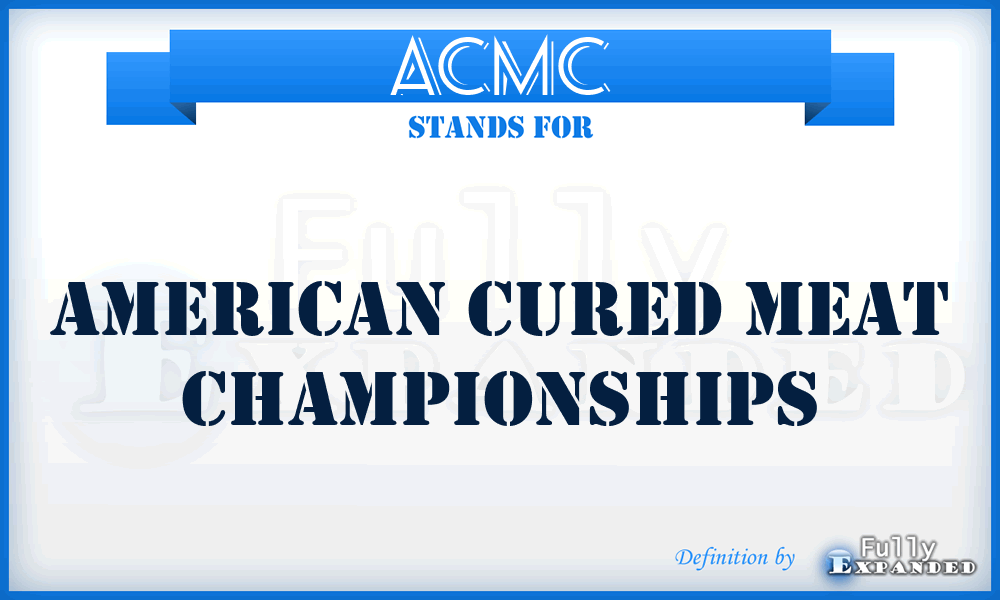 ACMC - American Cured Meat Championships