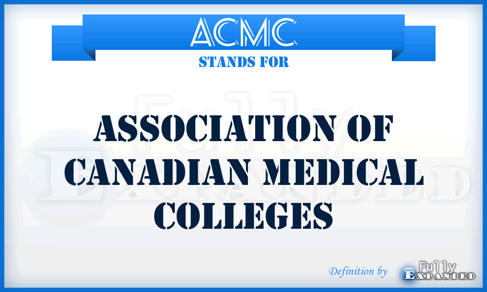 ACMC - Association of Canadian Medical Colleges