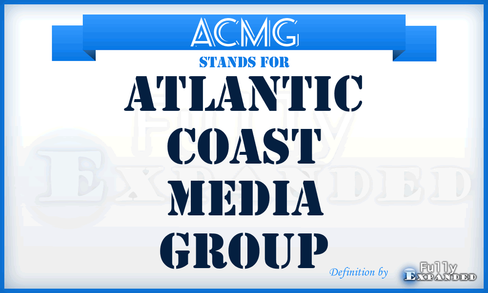 ACMG - Atlantic Coast Media Group