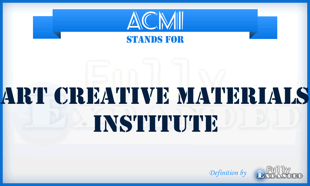 ACMI - Art Creative Materials Institute