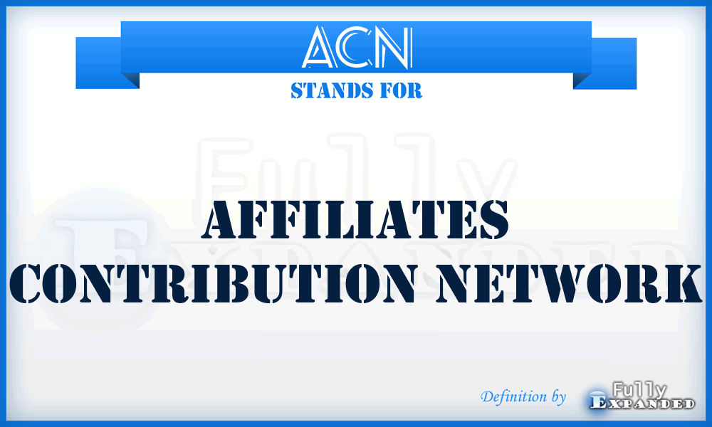 ACN - Affiliates Contribution Network