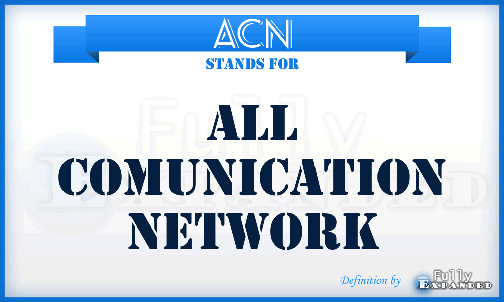 ACN - All Comunication Network