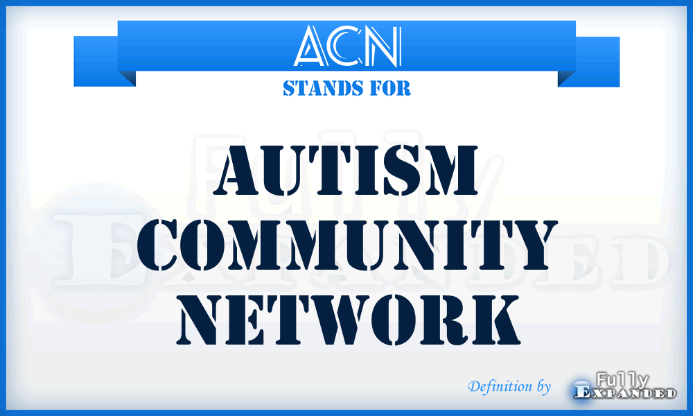 ACN - Autism Community Network