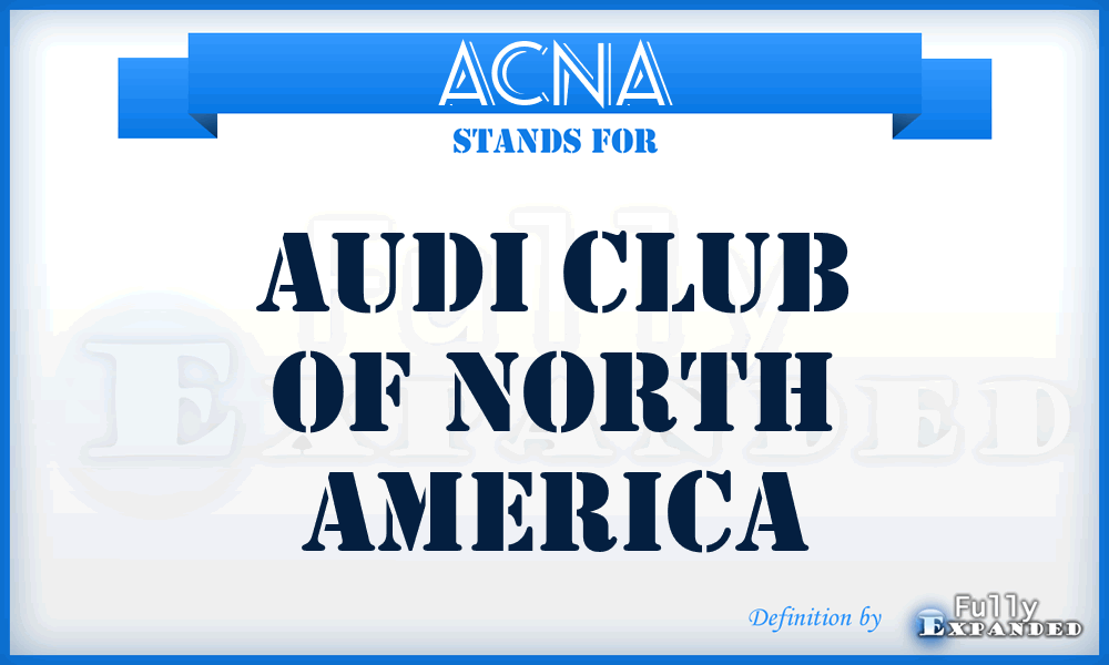 ACNA - Audi Club of North America