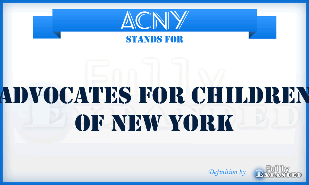 ACNY - Advocates for Children of New York