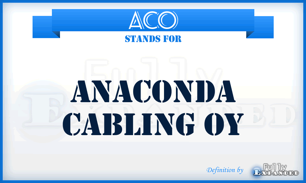 ACO - Anaconda Cabling Oy