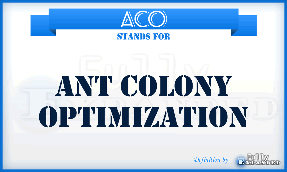 ACO - ant colony optimization