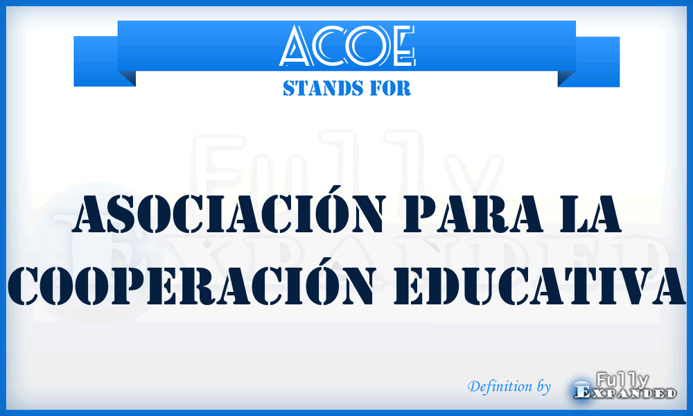 ACOE - Asociación para la Cooperación Educativa